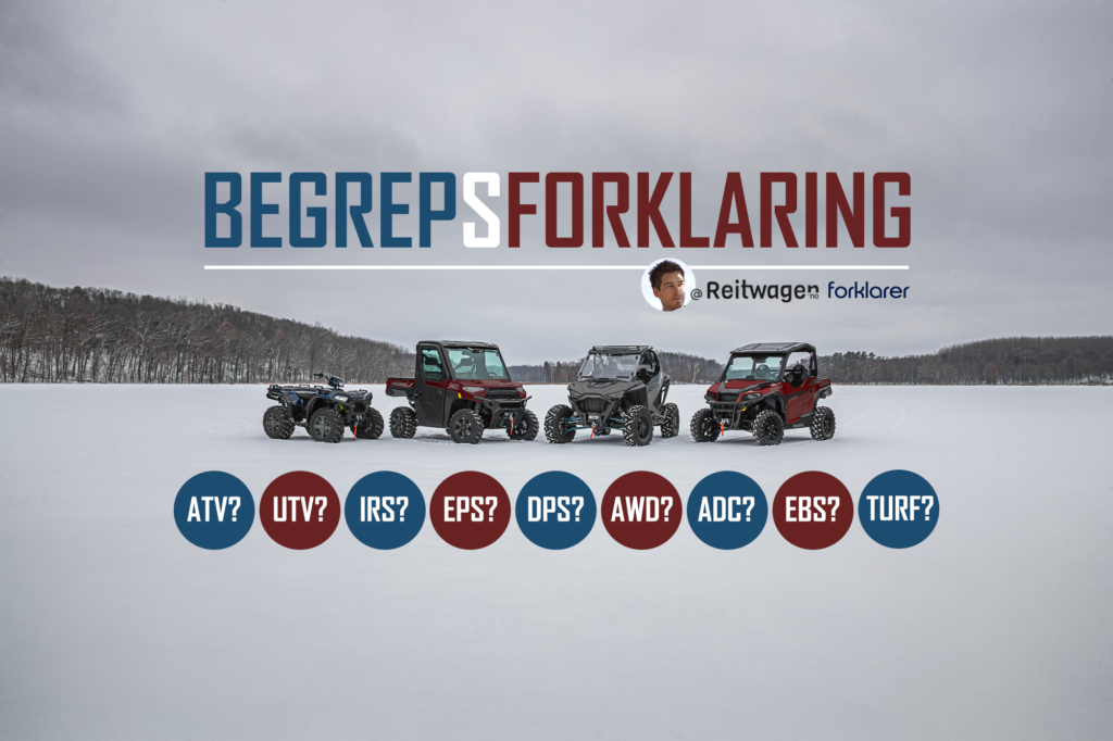 Reitwagen.no forklarer - Begreper, ord og uttrykk samt terminologi: ATV og UTV